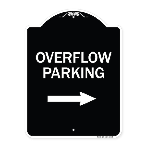Signmission Overflow Parking with Right Arrow Heavy-Gauge Aluminum Architectural Sign, 24" x 18", BW-1824-23515 A-DES-BW-1824-23515 - main